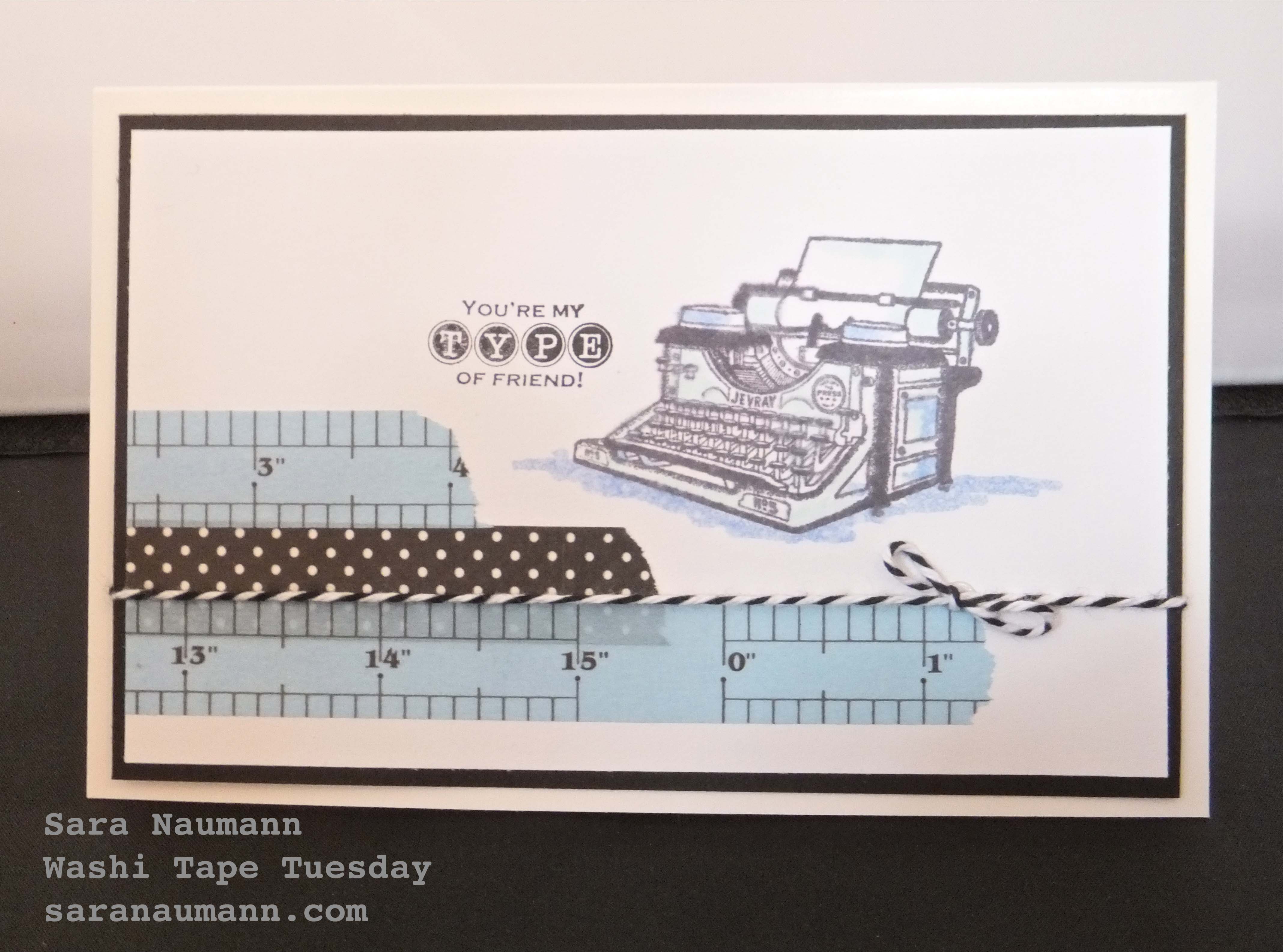 Washi Tape Tuesday: You’re My Type Washi Tape Typewriter Card