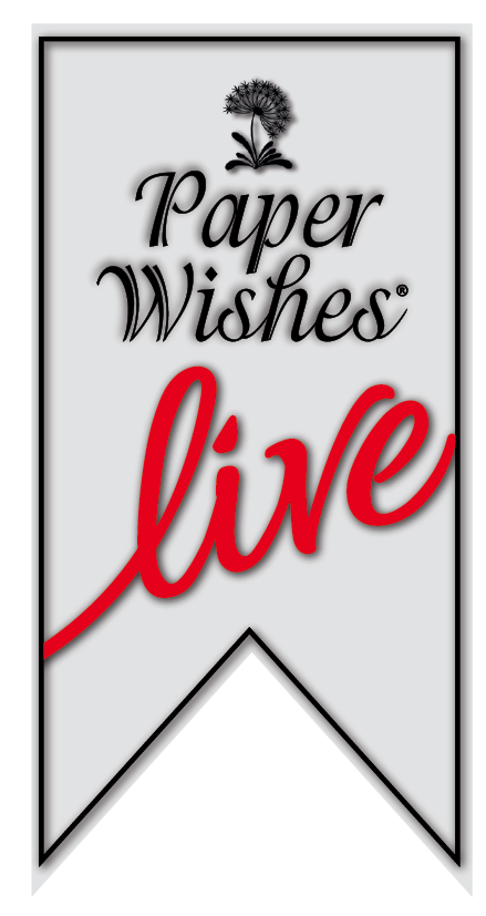 Paper Wishes Live: May 26!