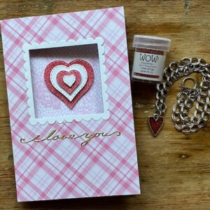 WOW! Crafty Hearts with Embossing Powder